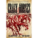 Crazy Horses: A Porter Rockwell Adventure