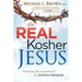 The Real Kosher Jesus: Revealing the Mysteries of the Hidden Messiah