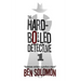 The Hard-Boiled Detective 1: First Series Collection