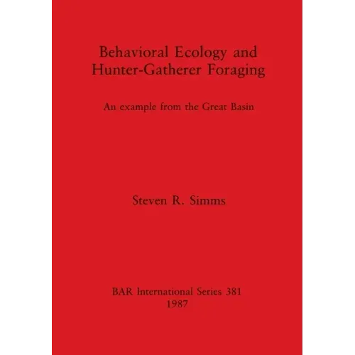 Behavioral Ecology and Hunter-Gatherer Foraging: An example from the Great Basin