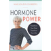 Hormone Power: Transform Your Diet, Transform Your Life
