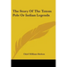 The Story Of The Totem Pole Or Indian Legends