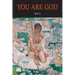 You are God