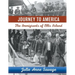 Journey to America The Immigrants of Ellis Island