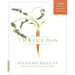 Thrive Foods: 200 Plant-Based Recipes for Peak Health