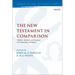 The New Testament in Comparison: Validity, Method, and Purpose in Comparing Traditions