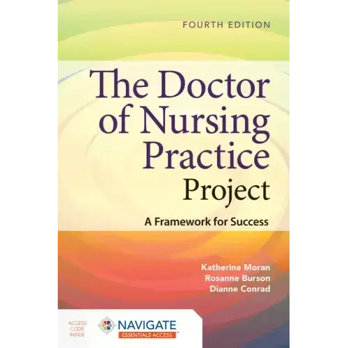 The Doctor of Nursing Practice Project: A Framework for Success