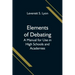 Elements of Debating; A Manual for Use in High Schools and Academies