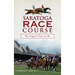 Saratoga Race Course: The August Place to Be