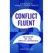 Conflict Fluent: Mastering the Five Conflict Approaches