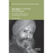 Ajit Singh of Cambridge and Chandigarh: An Intellectual Biography of the Radical Sikh Economist