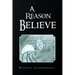 A Reason to Believe