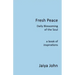Fresh Peace: Daily Blossoming of the Soul