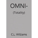 Omni-: (Totality)