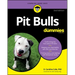Pit Bulls for Dummies