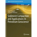 Sediment Compaction and Applications in Petroleum Geoscience