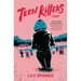 Teen Killers Club