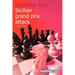 Starting Out: Sicilian Grand Prix Attack