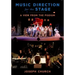 Music Direction for the Stage: A View from the Podium