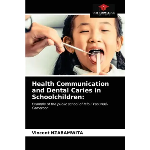Health Communication and Dental Caries in Schoolchildren