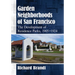 Garden Neighborhoods of San Francisco: The Development of Residence Parks, 1905-1924