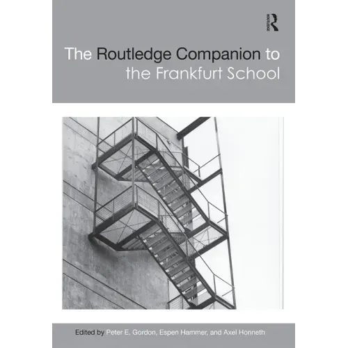 The Routledge Companion to the Frankfurt School