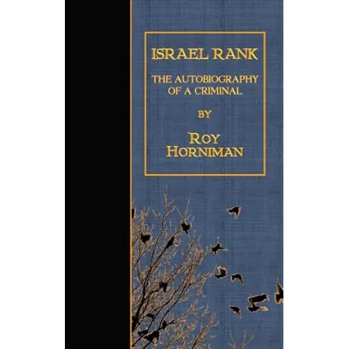 Israel Rank: The Autobiography of a Criminal