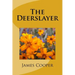 The Deerslayer