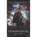 Emily Shadowhunter 6 - a Vampire, Shapeshifter, Werewolf novel: Book 6: DOMINATION