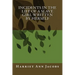 Incidents in the Life of a Slave Girl Written by Herself