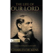 The Life of Our Lord (Pure Gold Classics): An Enduring Legacy of Christian Faith