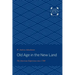 Old Age in the New Land: The American Experience Since 1790