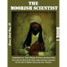 The Moorish Scientist: Book 1