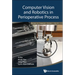 Computer Vision and Robotics in Perioperative Process