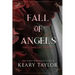 Fall of Angels: The Complete Trilogy