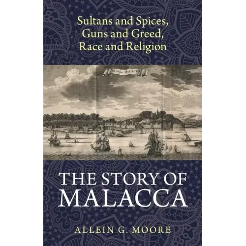 The Story of Malacca