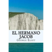 El Hermano Jacob (Spanish) Edition