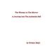 The Woman in the Mirror: A Journey into the Authentic Self