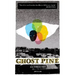 Ghost Pine: All Stories True: All Stories True
