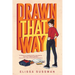 Drawn That Way