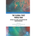 The Global First World War: African, East Asian, Latin American and Iberian Mediators