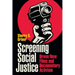Screening Social Justice: Brave New Films and Documentary Activism