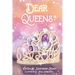 Dear Queens
