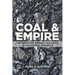 Coal and Empire: The Birth of Energy Security in Industrial America