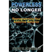 Powerless No Longer: Reprogramming Your Addictive Behavior