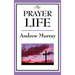 The Prayer Life