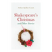 Shakespeare's Christmas and Other Stories: Adventure Tales
