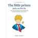 The little Prince puts on his tie: A tale of personal growth for getting back in touch with what really matters