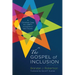 The Gospel of Inclusion, Revised Edition: A Christian Case for Lgbt+ Inclusion in the Church