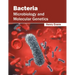 Bacteria: Microbiology and Molecular Genetics